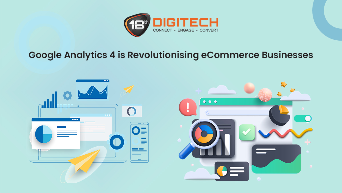 How Google Analytics 4 is revolutionising eCommerce business