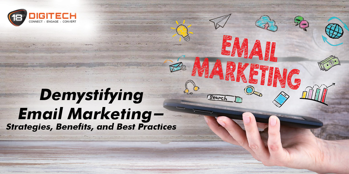 Email Marketing: Strategies, Benefits, and Best Practices