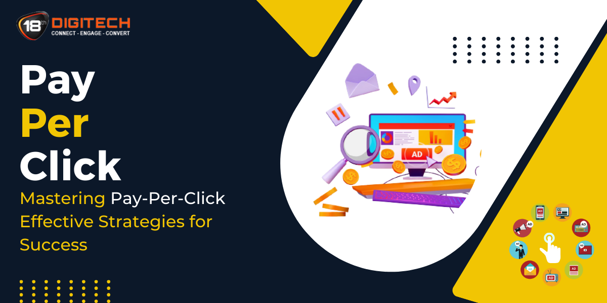 Mastering Pay-Per-Click: Effective Strategies for Success