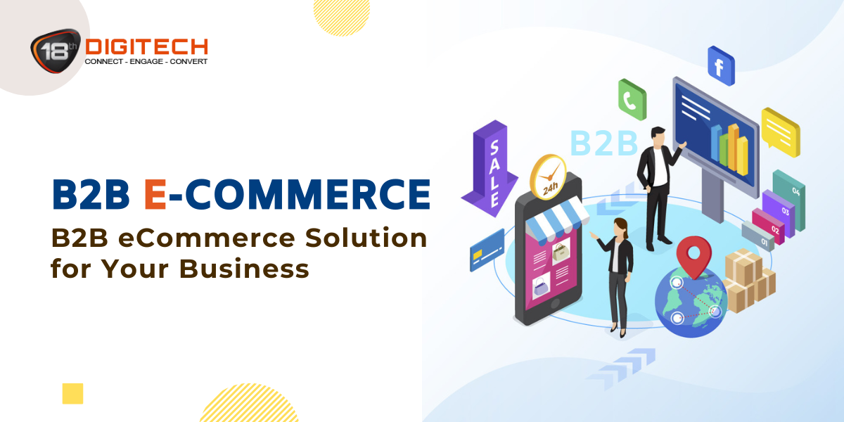 Exploring B2B eCommerce solutions to discover the best fit for their business growth