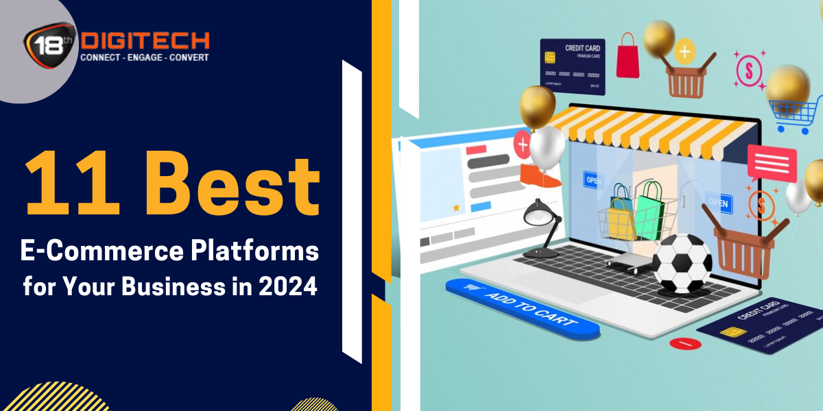 Top 11 eCommerce Platforms for Business in 2024