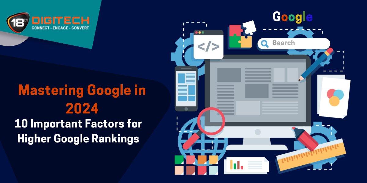 10 Factors for Enhanced Google Rankings